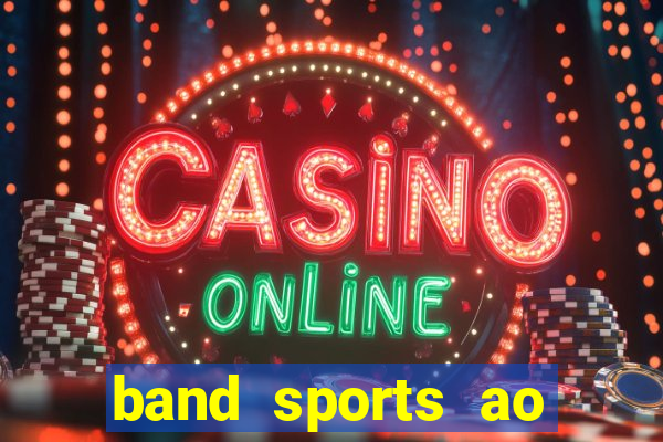 band sports ao vivo gratis